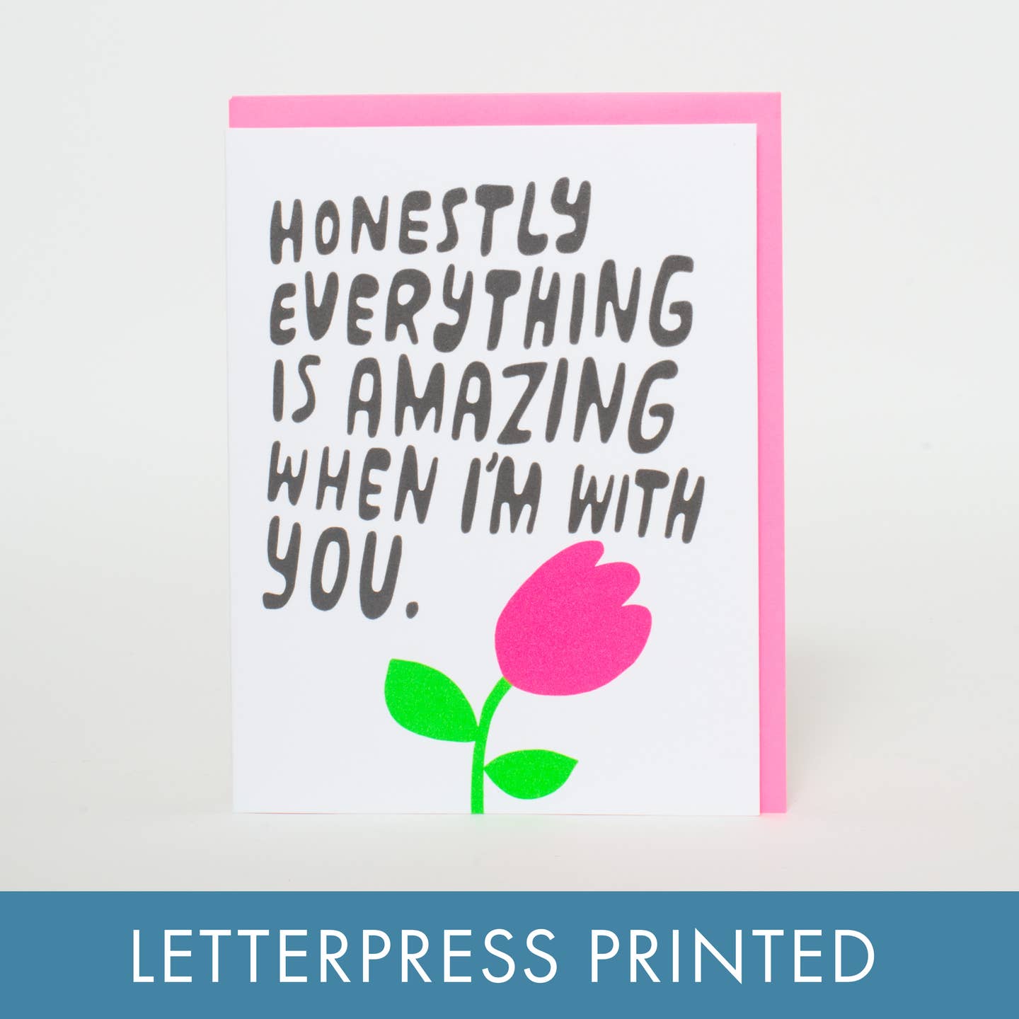 A straightforward way to tell someone you care! Letterpress greeting card designed by Ashkahn.