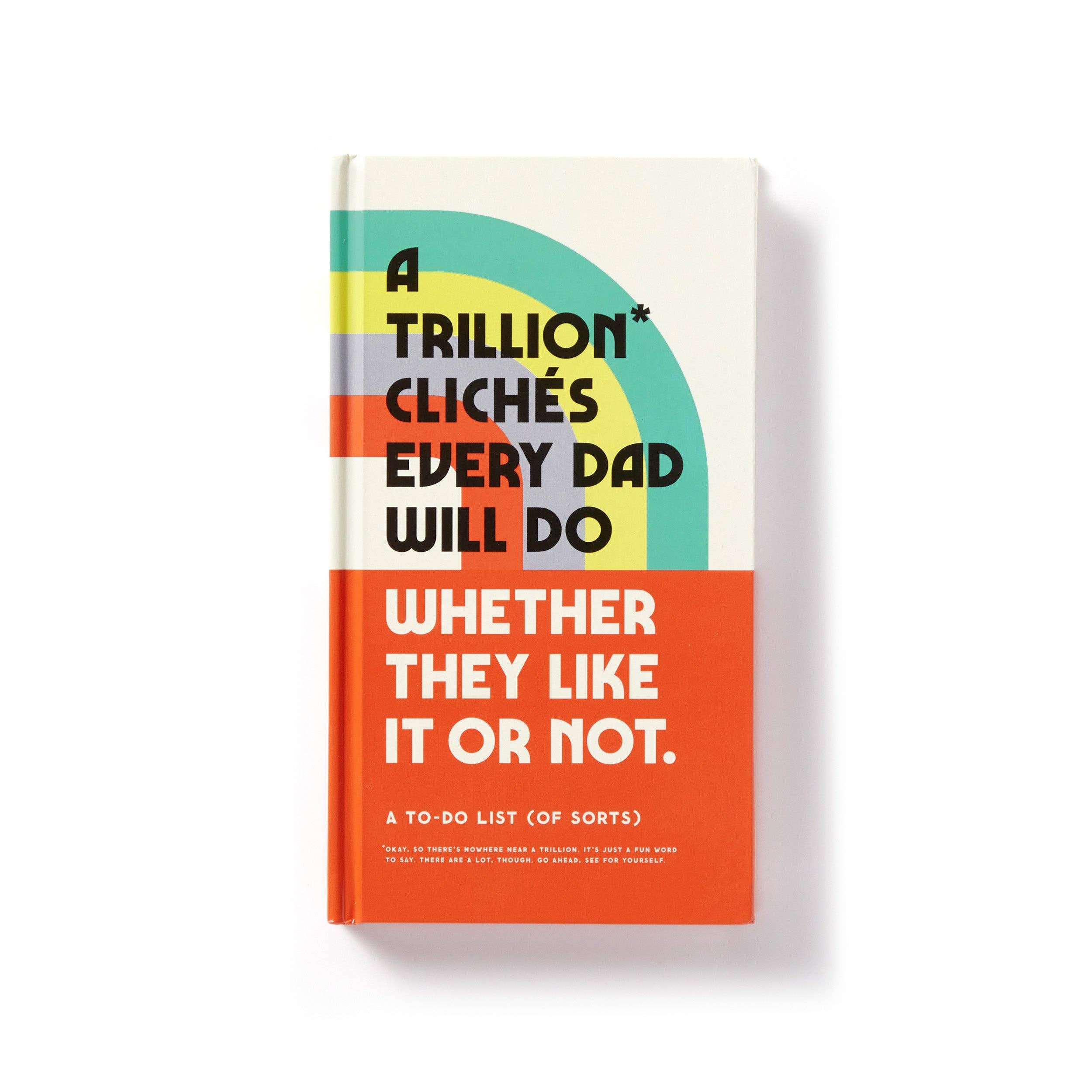 “A Trillion Cliches Every Dad Will Do” Prompted Journal