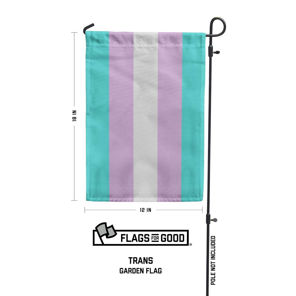 Transgender garden flag. The Transgender Pride Flag was created by American Trans woman Monica Helms in 1999, and was first shown at a pride parade in Phoenix in the year 2000. Now in this cute vertical size, perfect for your garden flag pole (not included.)18" x 12"