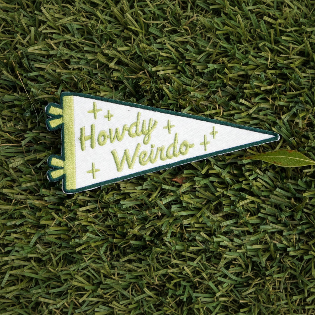 Howdy Weirdo Embroidered Patch