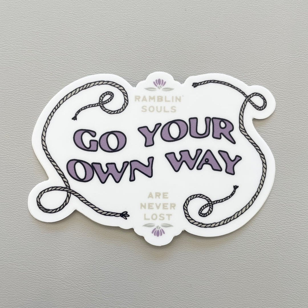 go your own way sticker