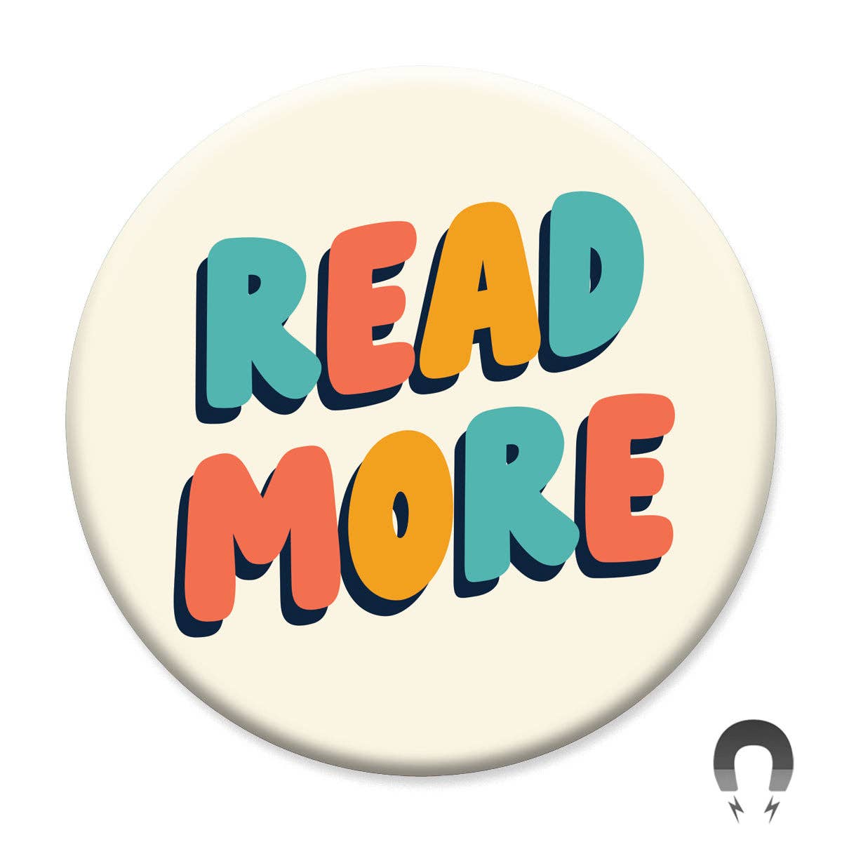 Read More Magnet by Allison Cole Illustration. 2.25 inch round. Made with recycled paper &amp; steel. Super strong flat back for maximum pull strength. Hand-pressed in our Portland, OR factory
