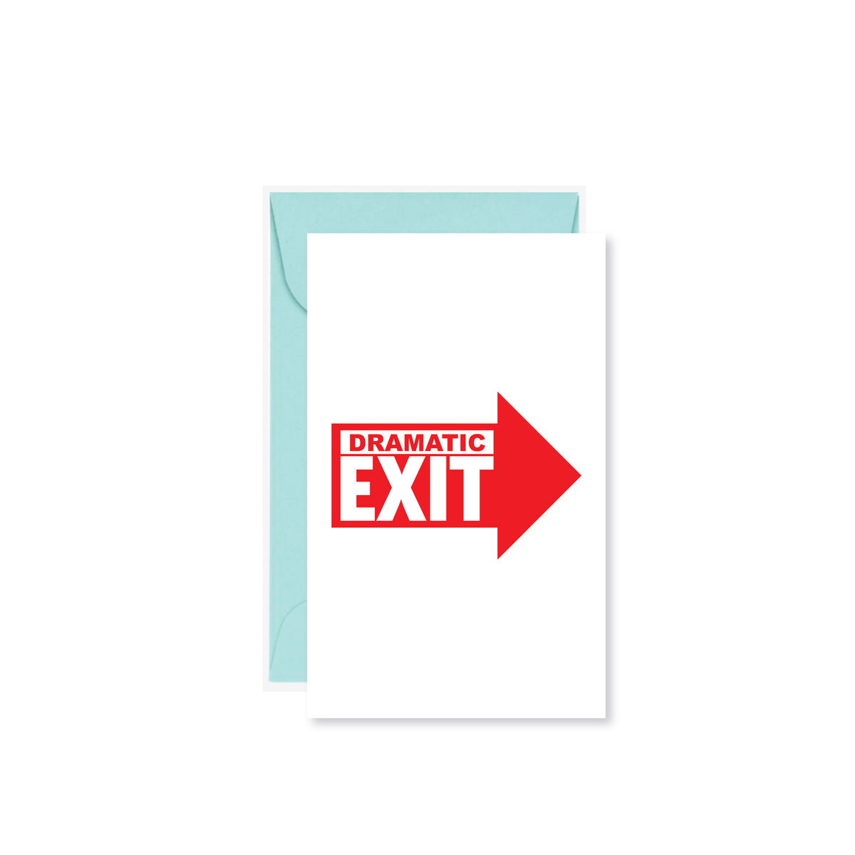 white mini card with a red arrow reading "dramatic exit"