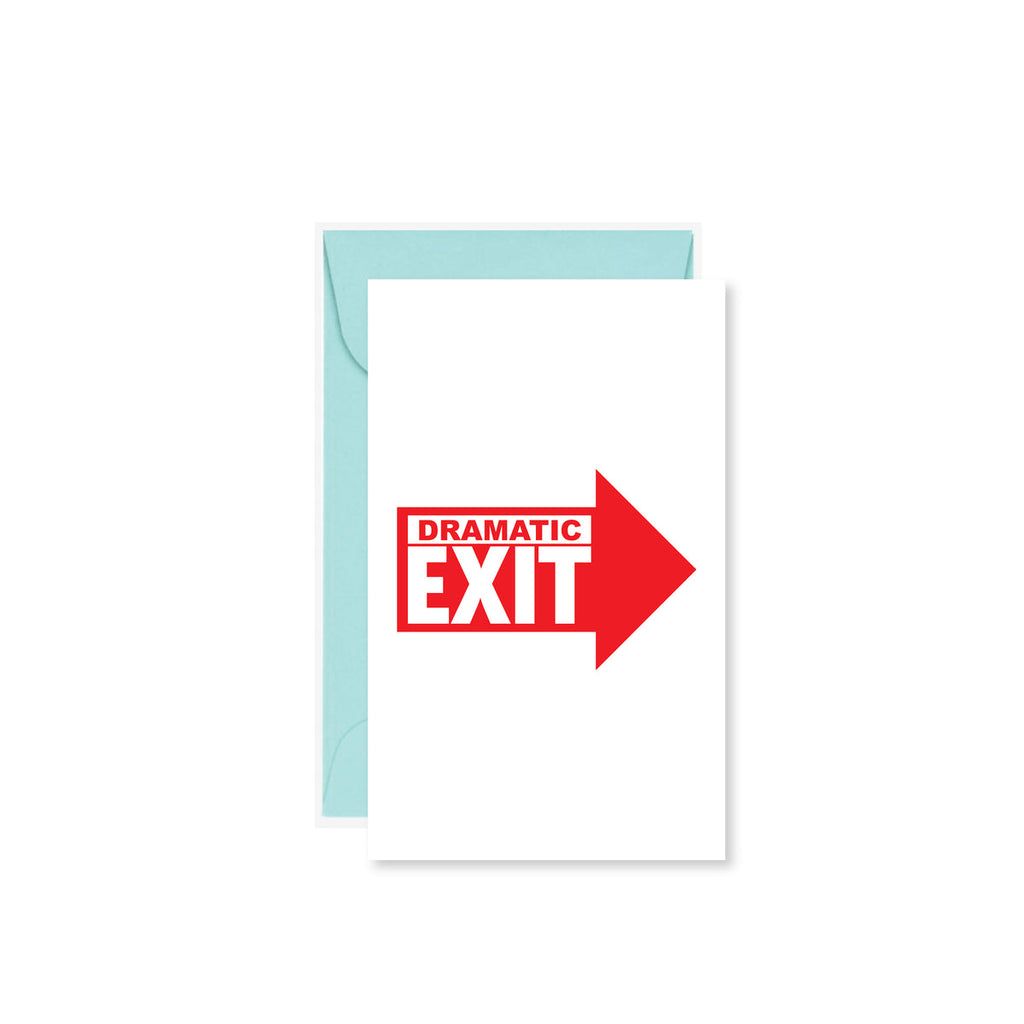 white mini card with a red arrow reading "dramatic exit"