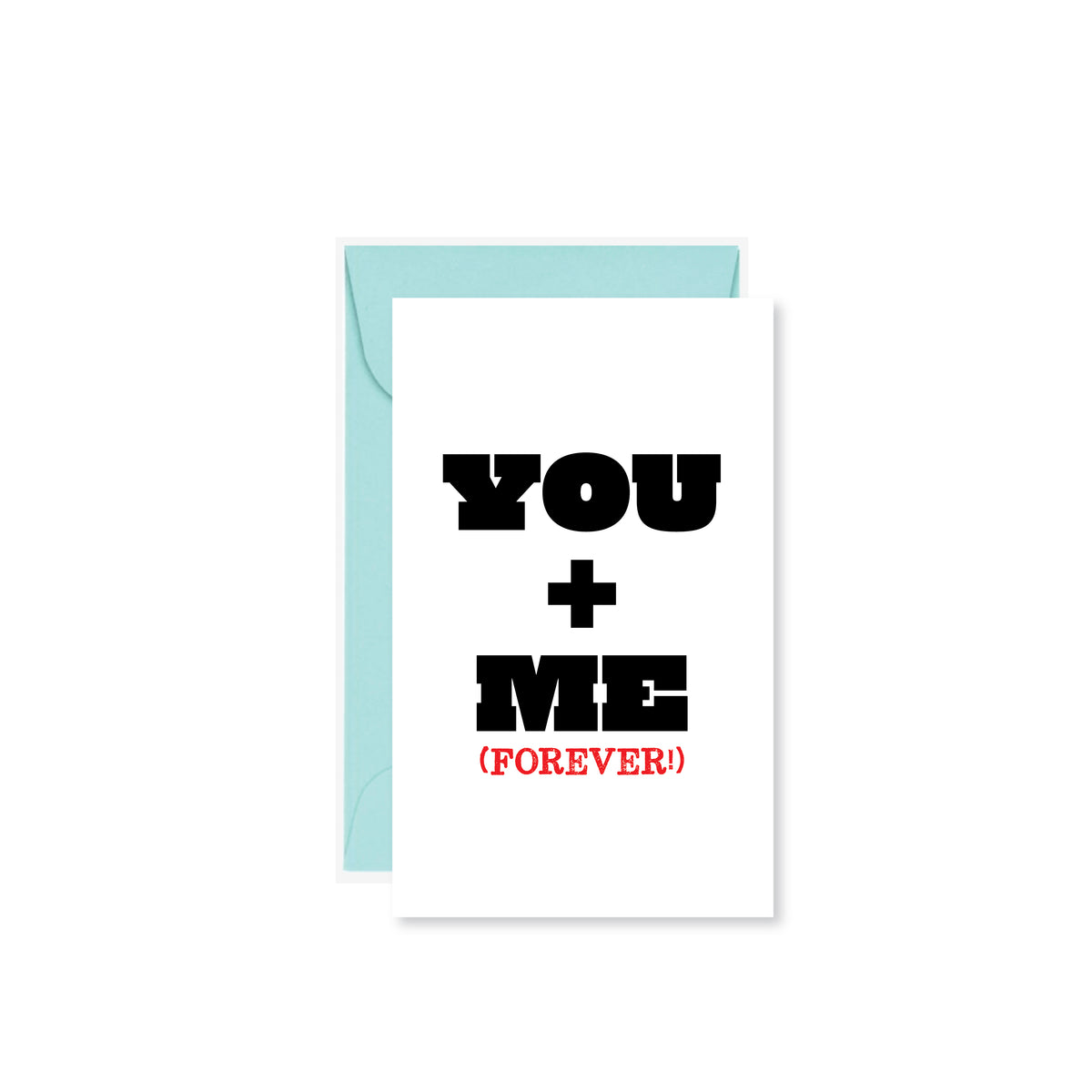 white mini card reading "You + Me (Forever)"