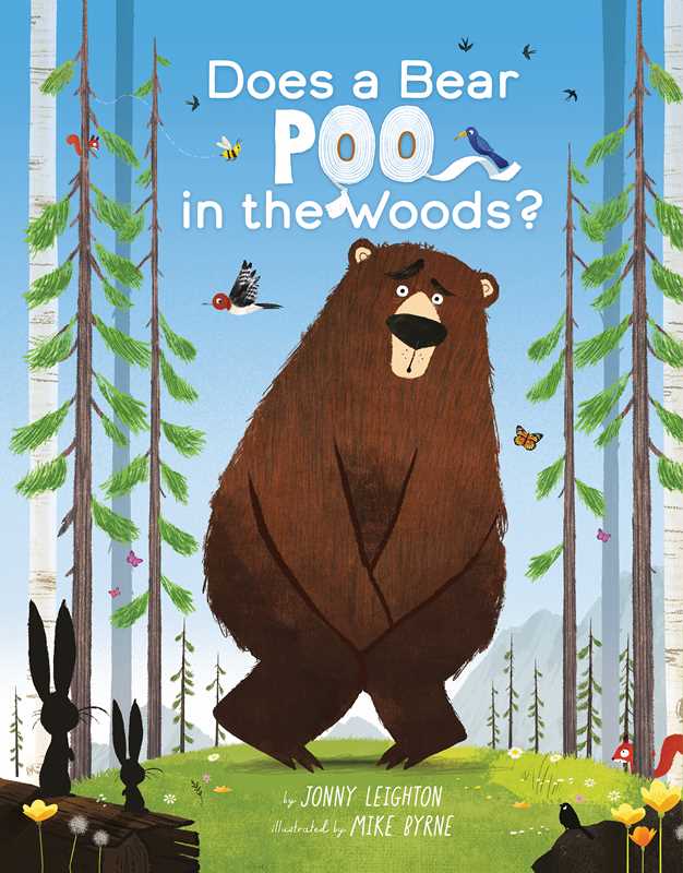 Does a Bear Poo in the Woods? by Jonny Leighton
