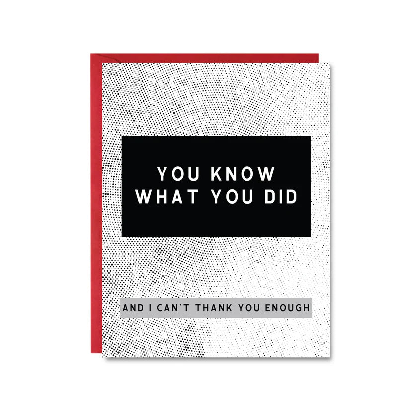 You Know What You Did Card