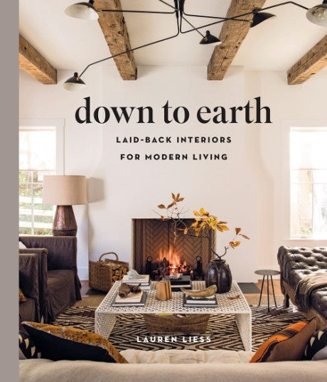 With evocative photos and substantive design advice, Down to Earth focuses on creating a lifestyle that inspires creativity and functionality. Chapters here include Point of View; Timelessness; Something Old, Something New; Nature; and Simplicity. Lauren believes that creating a home means creating the lifestyle you want—relaxed, unplugged, natural, and full of beauty. Here she shows readers how to incorporate six guiding principles in six unique homes: