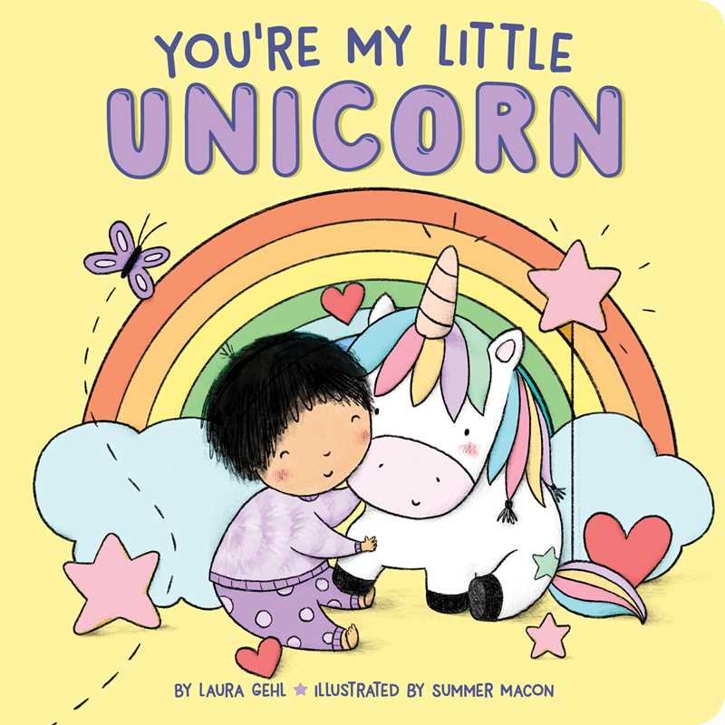 You're My Little Unicorn by Laura Gehl
