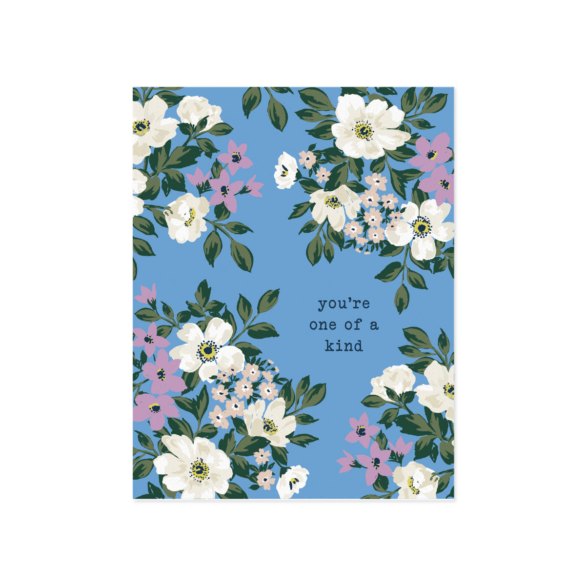 You Are One Of A Kind Bouquet Card