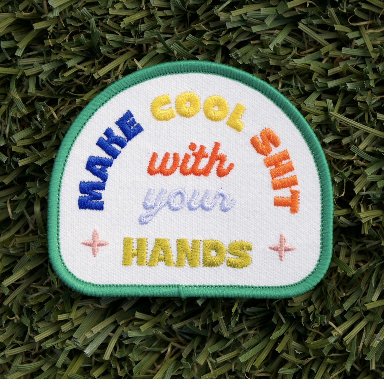 Make Cool Shit Embroidered Patch