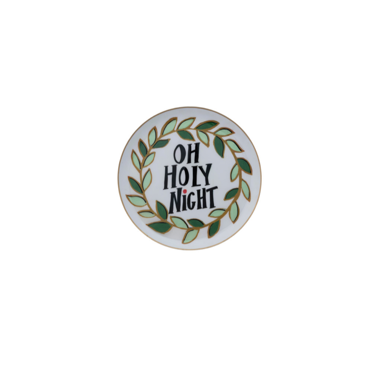 Oh holy night11" Round
