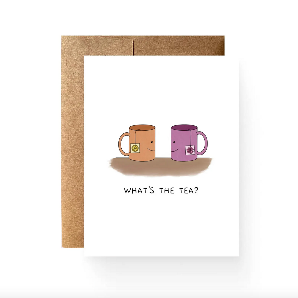 "What's the tea?" written underneath a watercolor painting of two coffee mugs facing each other with smiley faces. 