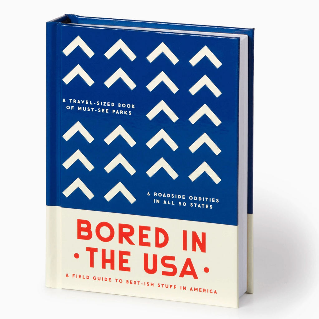Bored In The USA, A field guide to best-ish stuff in America. A travel-sized book of must-see parks & roadside oddities in all 50 states. 