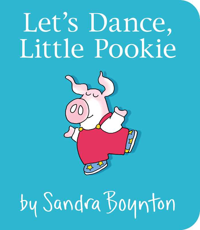 Let's Dance, Little Pookie by Sandra Boynton