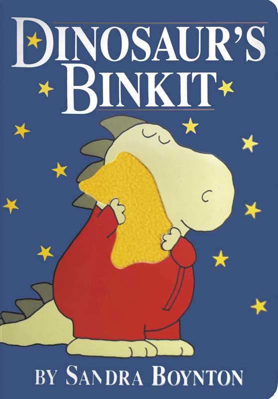 Dinosaur's Binkit by Sandra Boynton