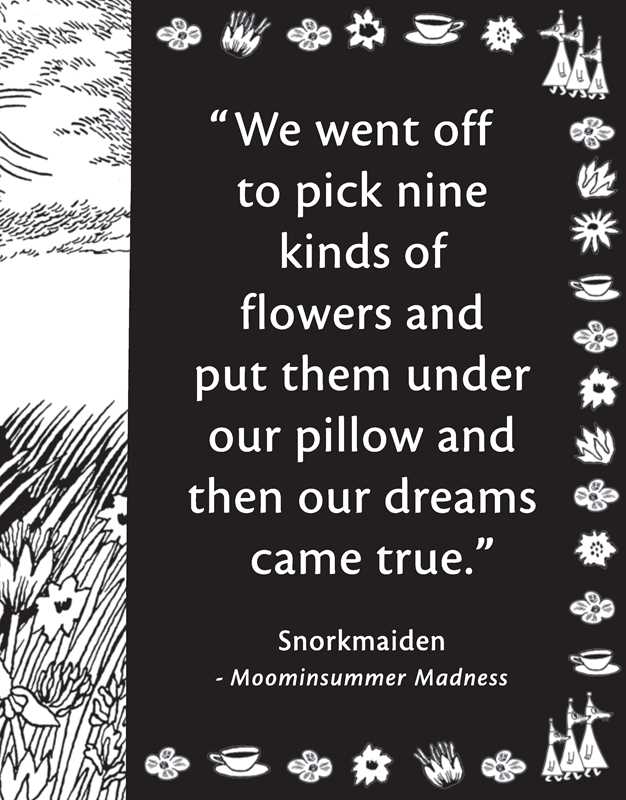 This coloring book contains Tove Jansson's original detailed illustrations of your favorite Moomin characters alongside some of the books' most iconic quotes. Immerse yourself in the Moomin world as you color in classic characters and landscapes that will be sure to captivate children and adults alike!