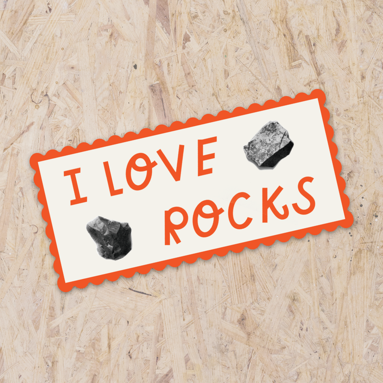 rectangle sticker with red scallops reading "I love rocks" with two rock pictures