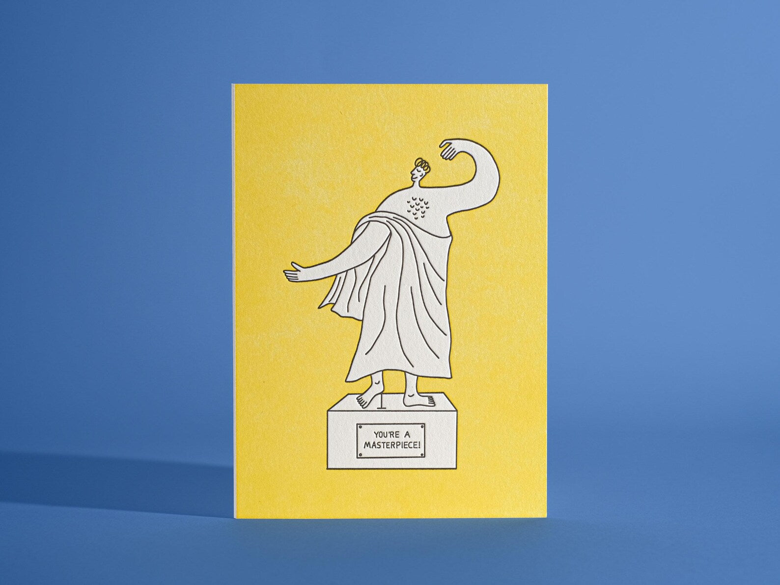 You're a Masterpiece Letterpress Greeting Card