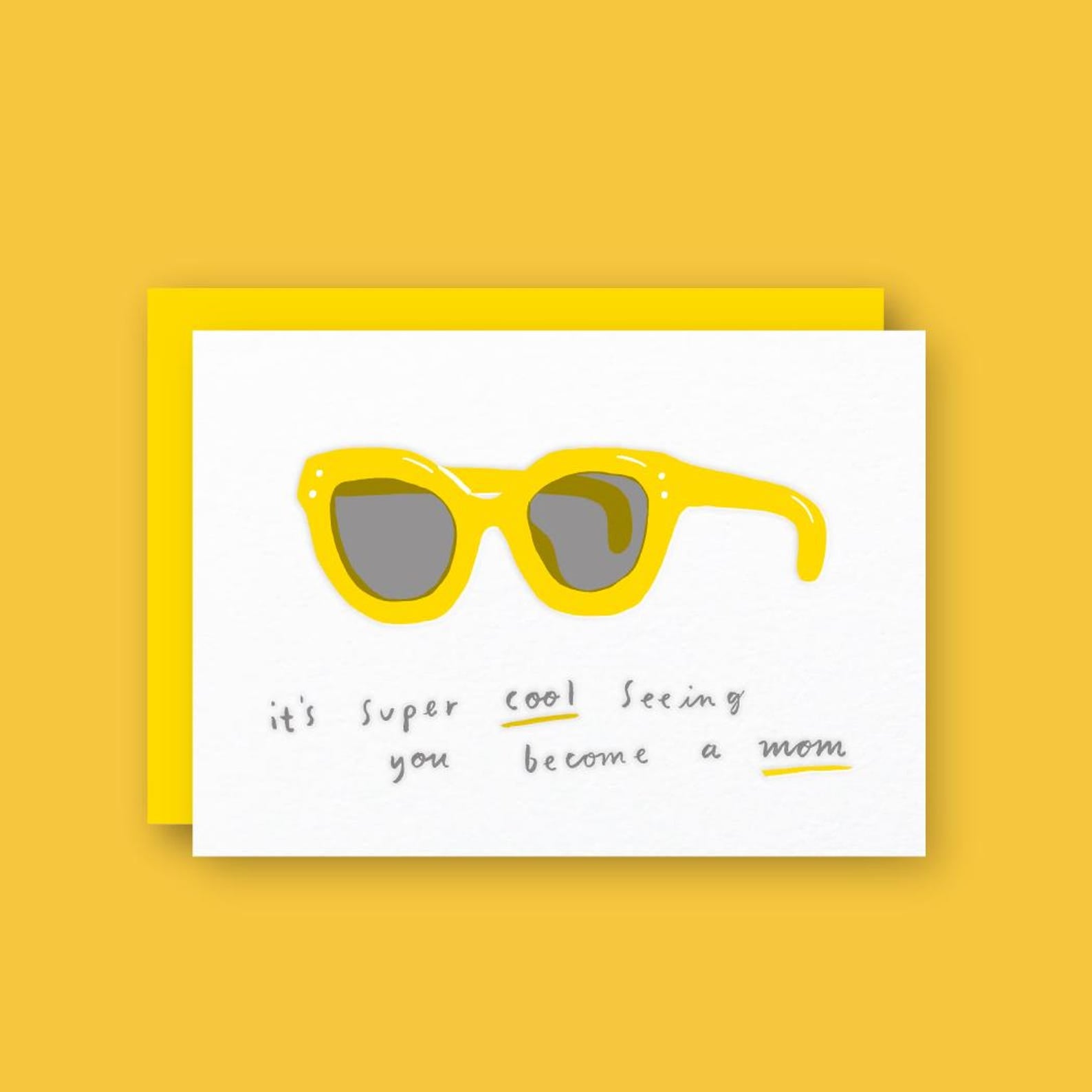 It's Super Cool Seeing You Become a Mom Letterpress Card