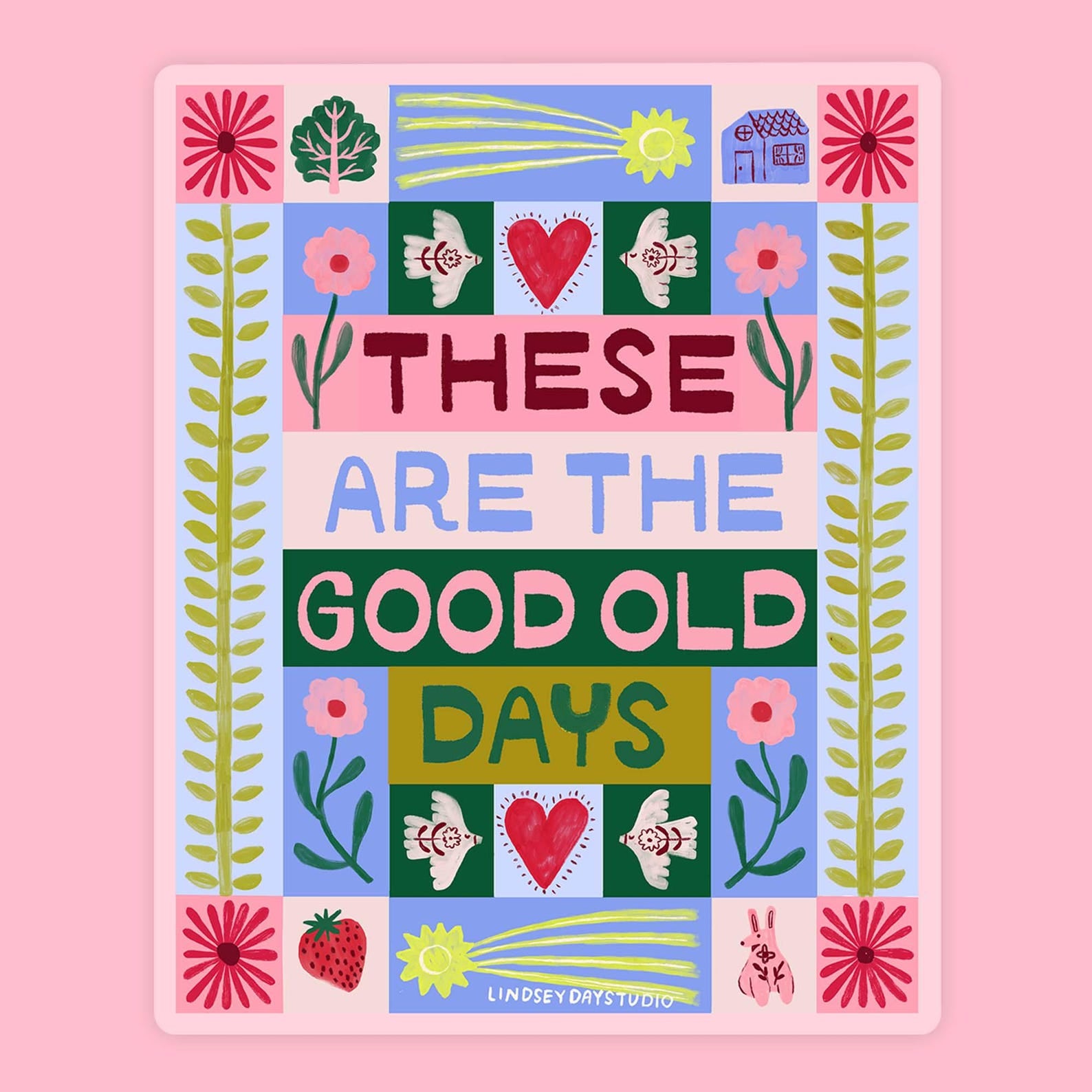 Good Old Days Sticker