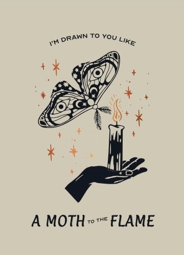Moth to a Flame Love Card