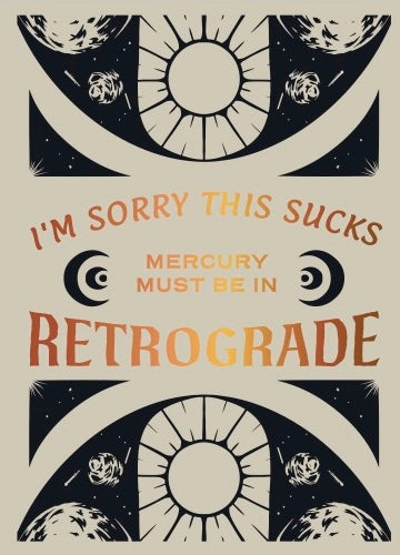 Mercury in Retrograde Card