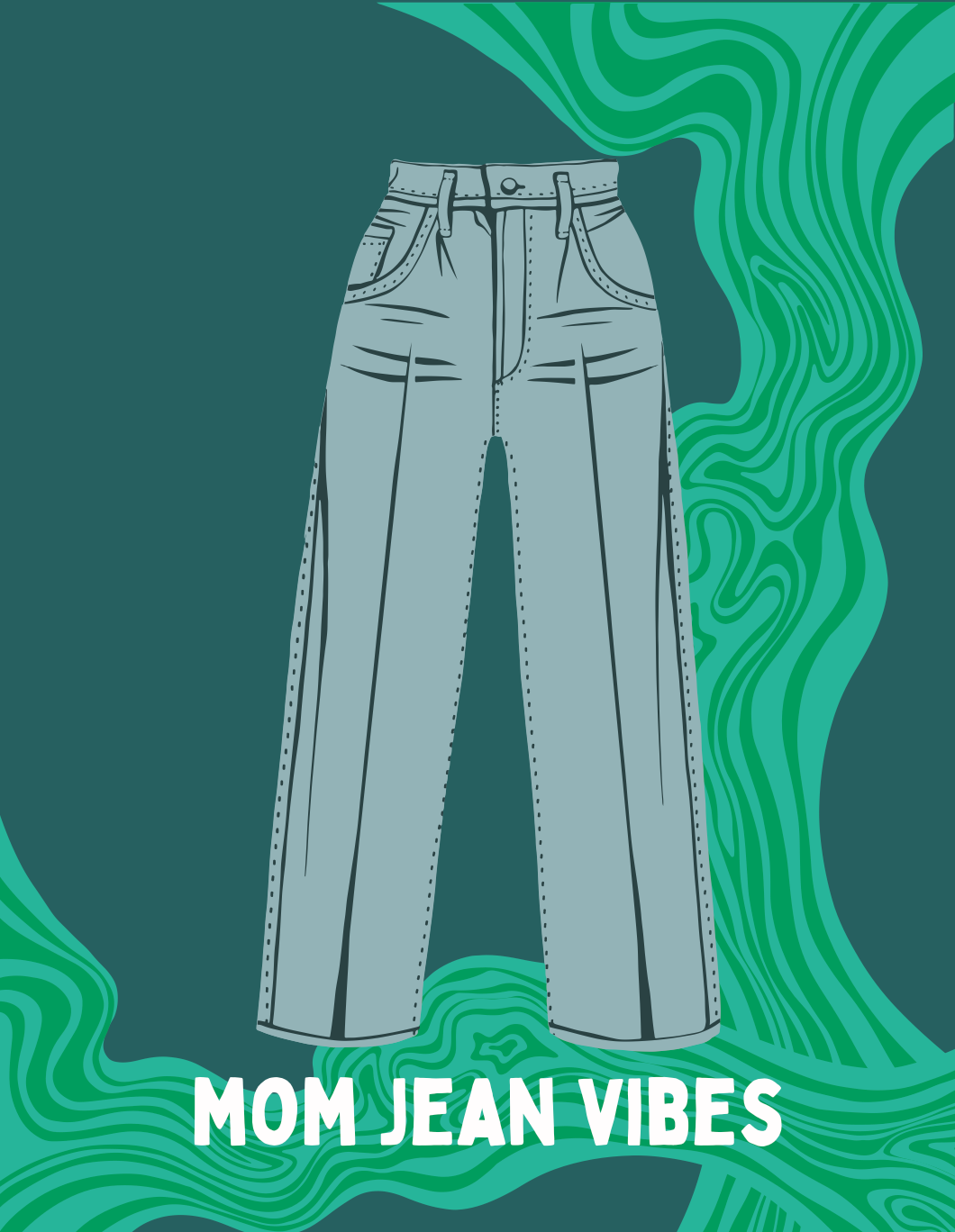 Mom Jean Vibes Card