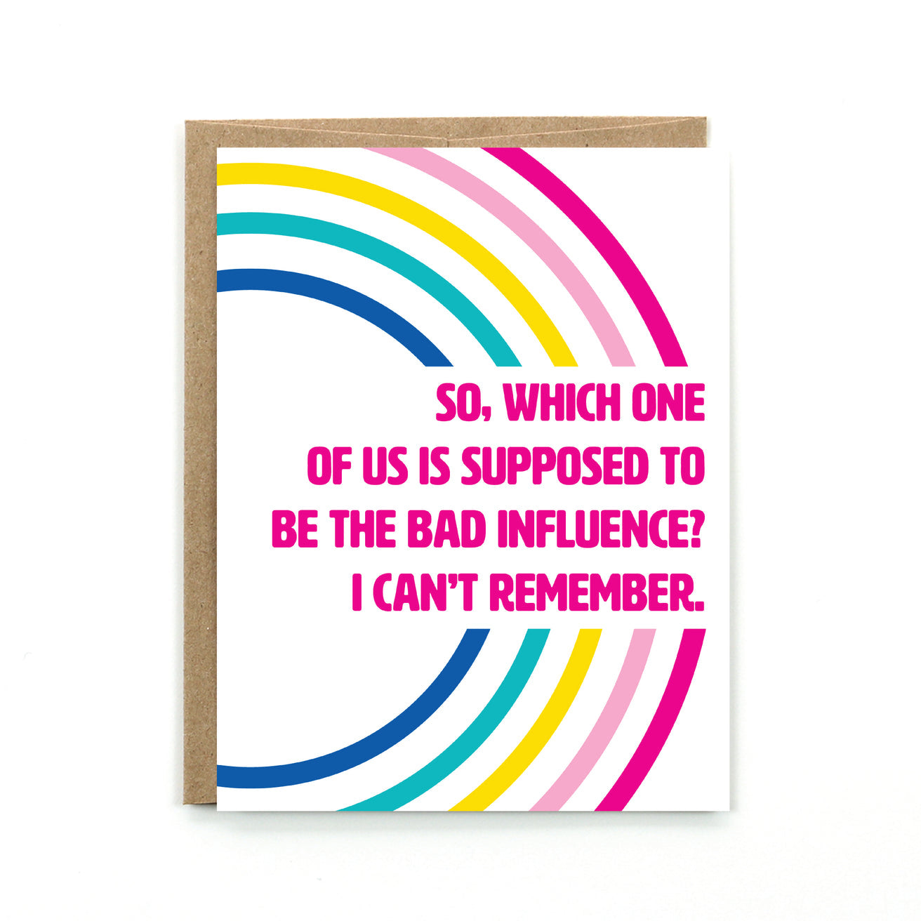 Bad Influence Card  - Public School Paper Co.