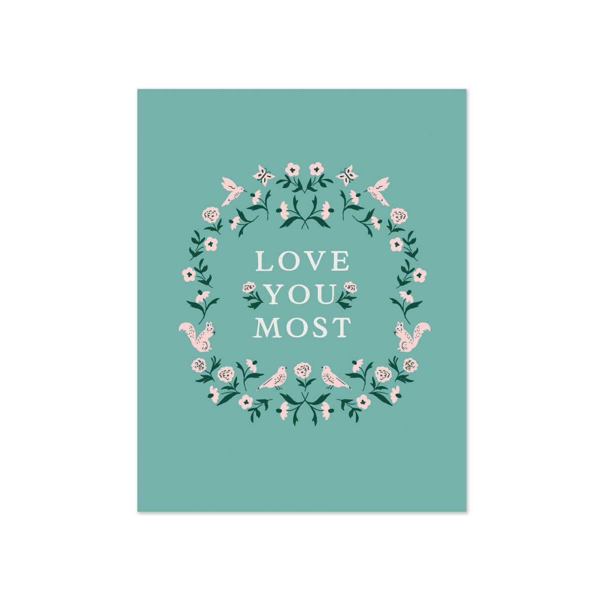 "Love You Most" Frolic Card