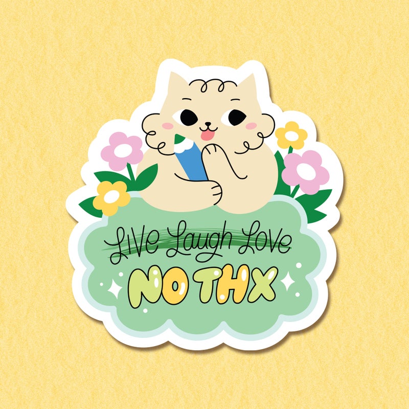 No Thanks Cat Sticker