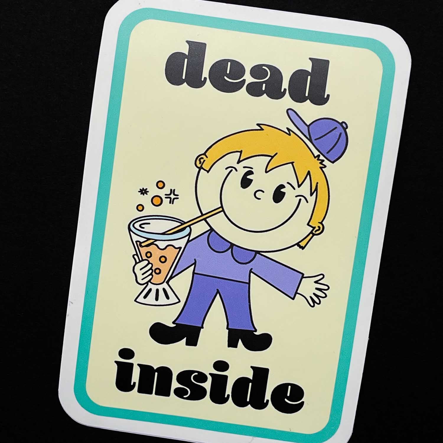 Dead Inside Sticker