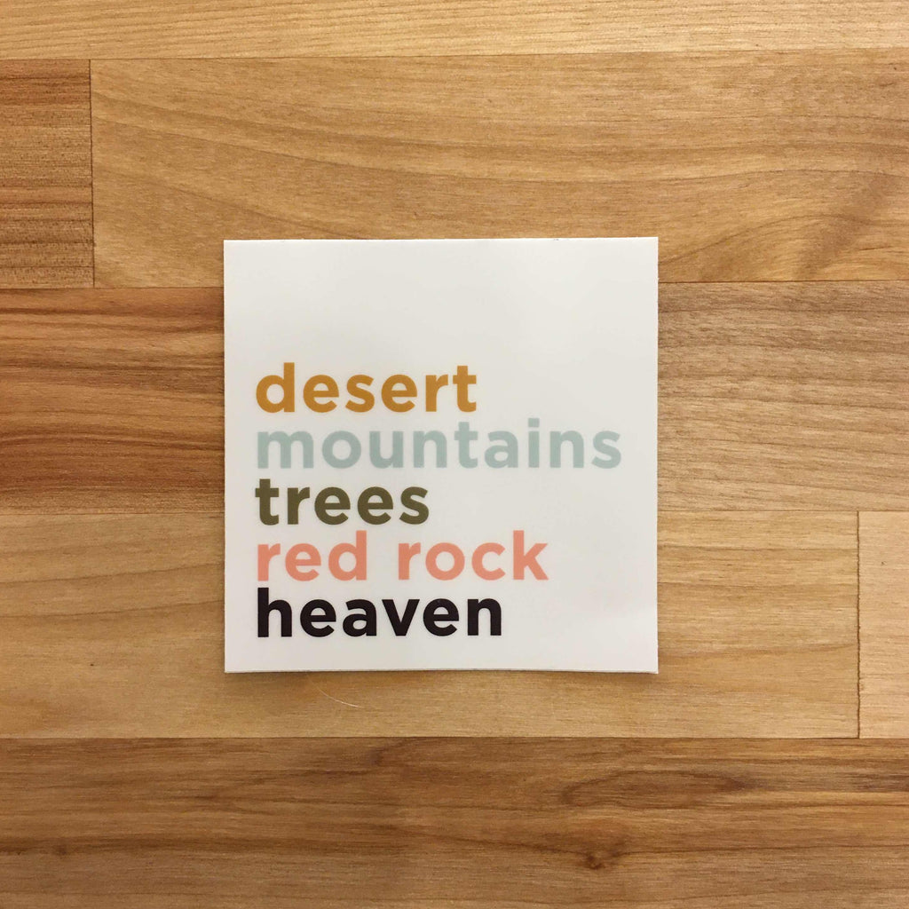desert, mountains, trees, red rock, heaven sticker with colored letters