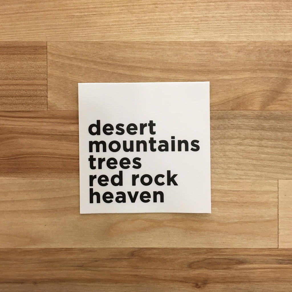 desert, mountains, trees, red rock, heaven sticker with black letters