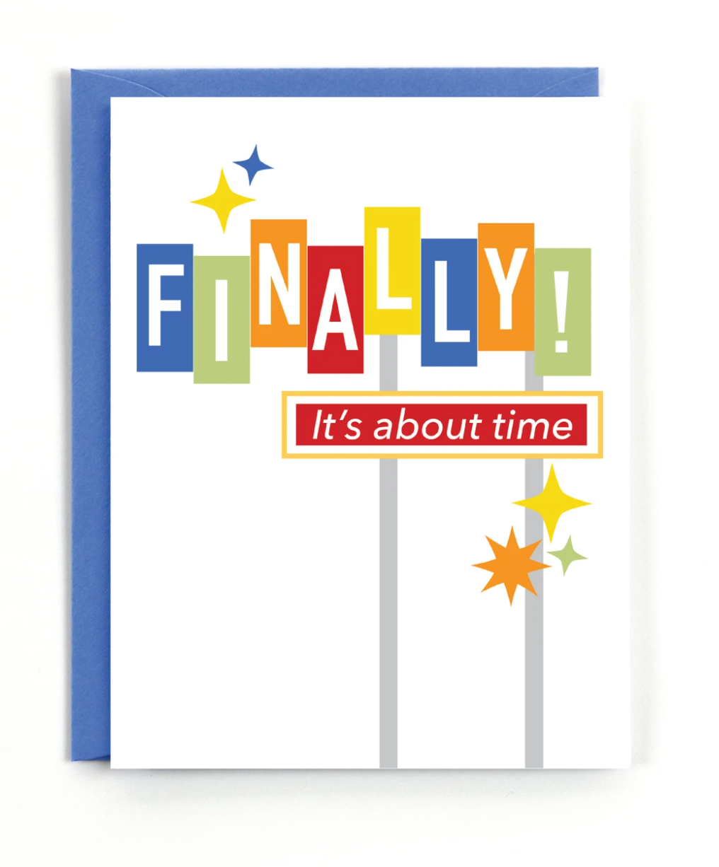 Finally! Card - Public School Paper Co.