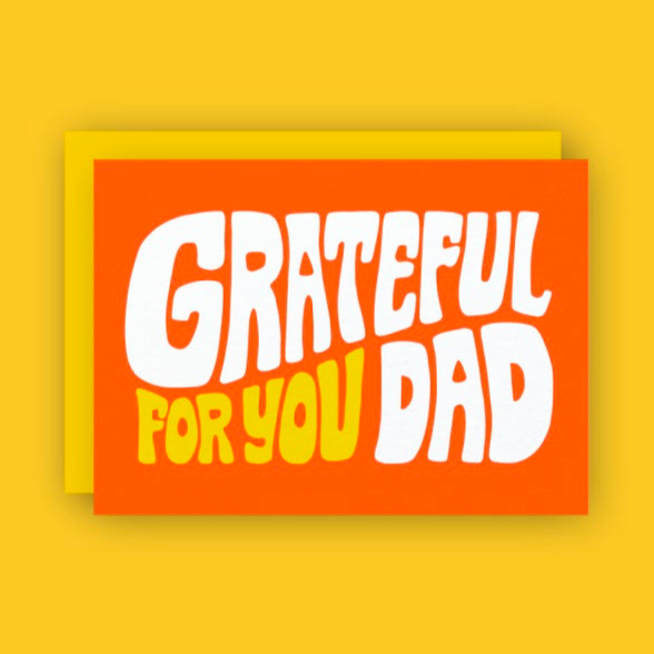 Grateful for you Dad Letterpress Greeting Card