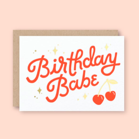 Letterpress and Gold Foil Birthday Babe Greeting Card