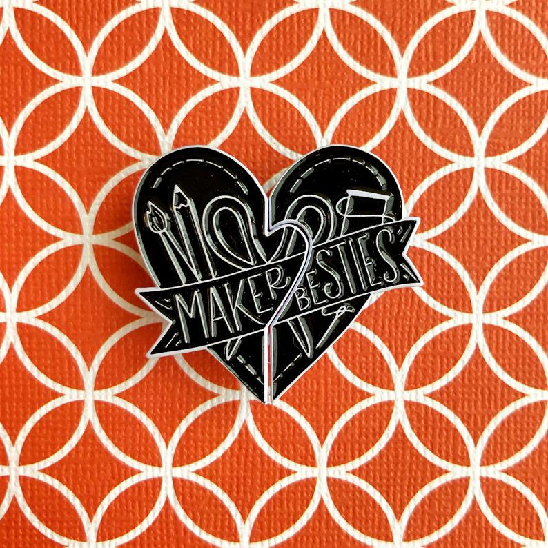 Maker Besties Enamel Pin