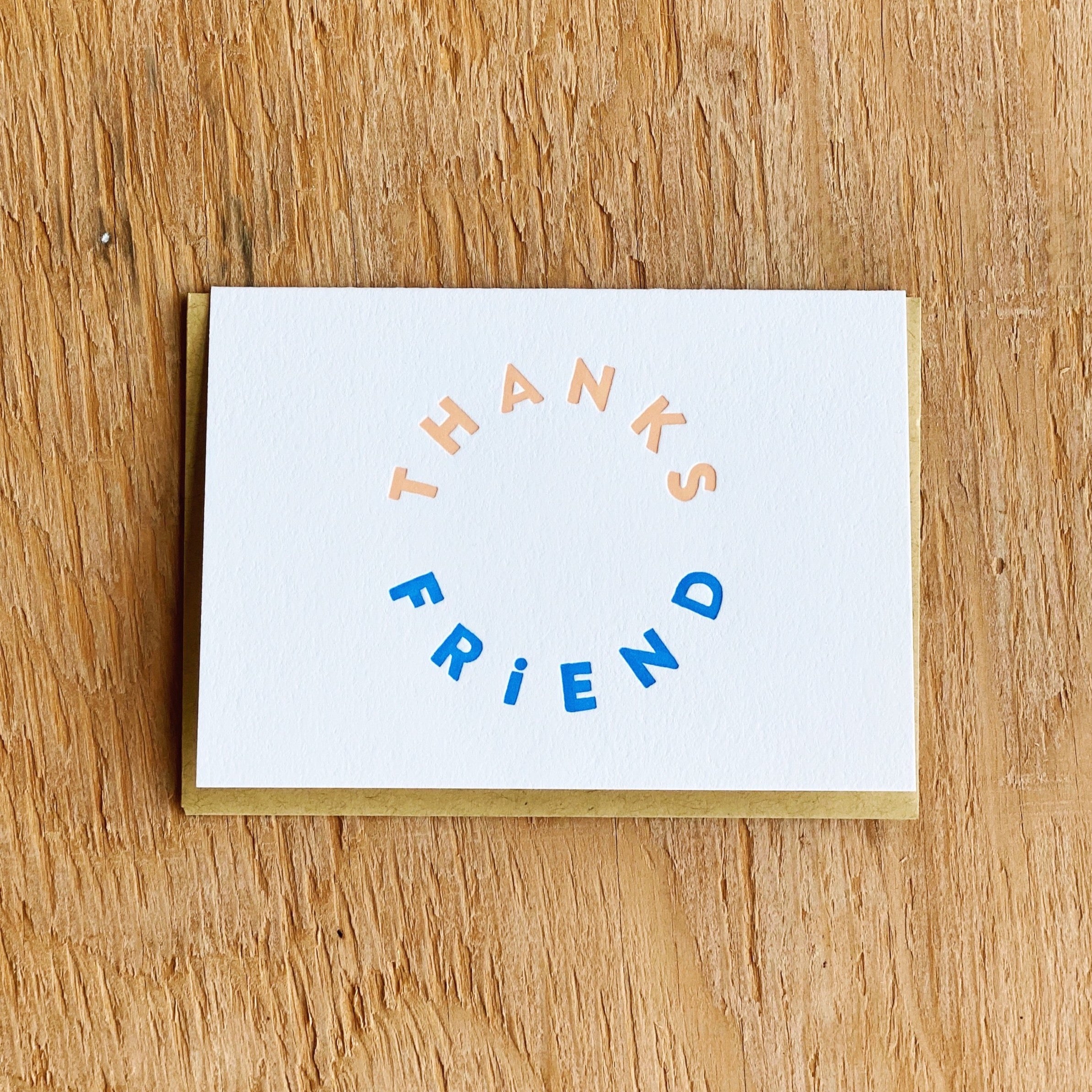 Thanks Friend Letterpress Greeting Card